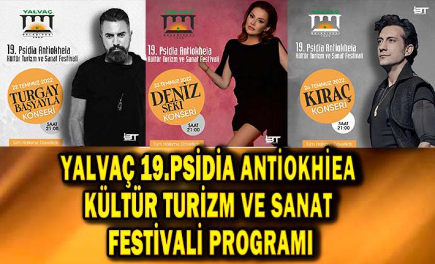 19.Psidia Antiokhiea Kültür Turizm ve Sanat Festivali Programı