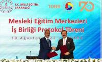 MEB ve TOBB arasında Mesleki Eğitim Merkezleri İş Birliği Protokolü imzalandı.